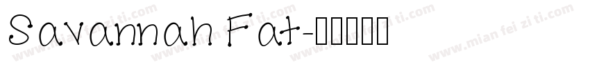 Savannah Fat字体转换